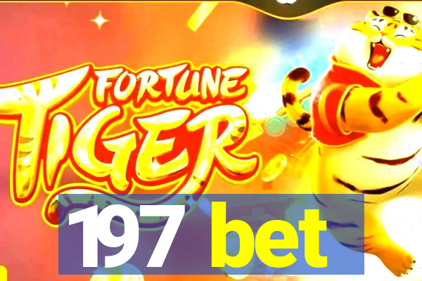 197 bet
